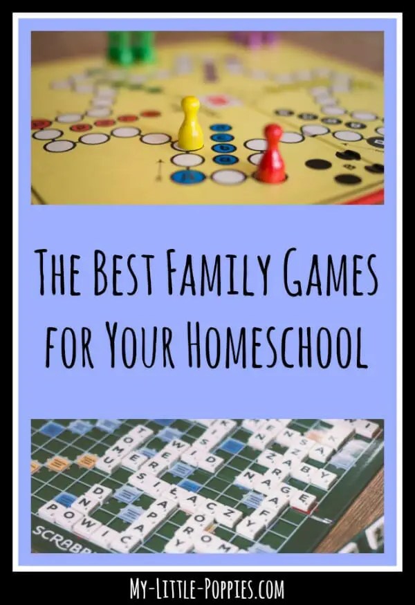 The Best Family Games For Your Homeschool My Little Poppies