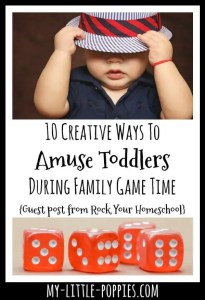 10 Creative Ways To Amuse Toddlers During Game Time {Guest Post from Rock Your Homeschool} | My Little Poppies