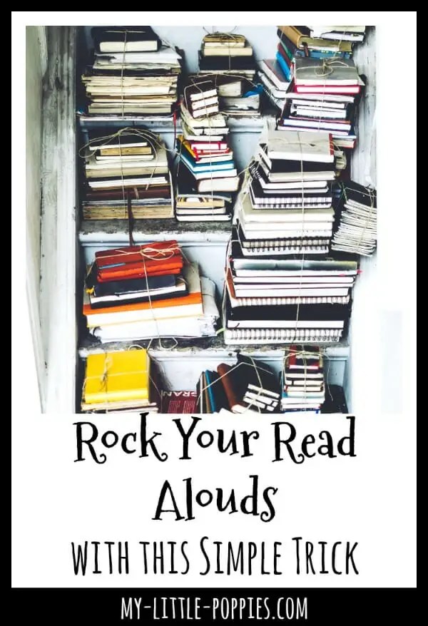 Rock Your Read Alouds with This Simple Trick | My Little Poppies