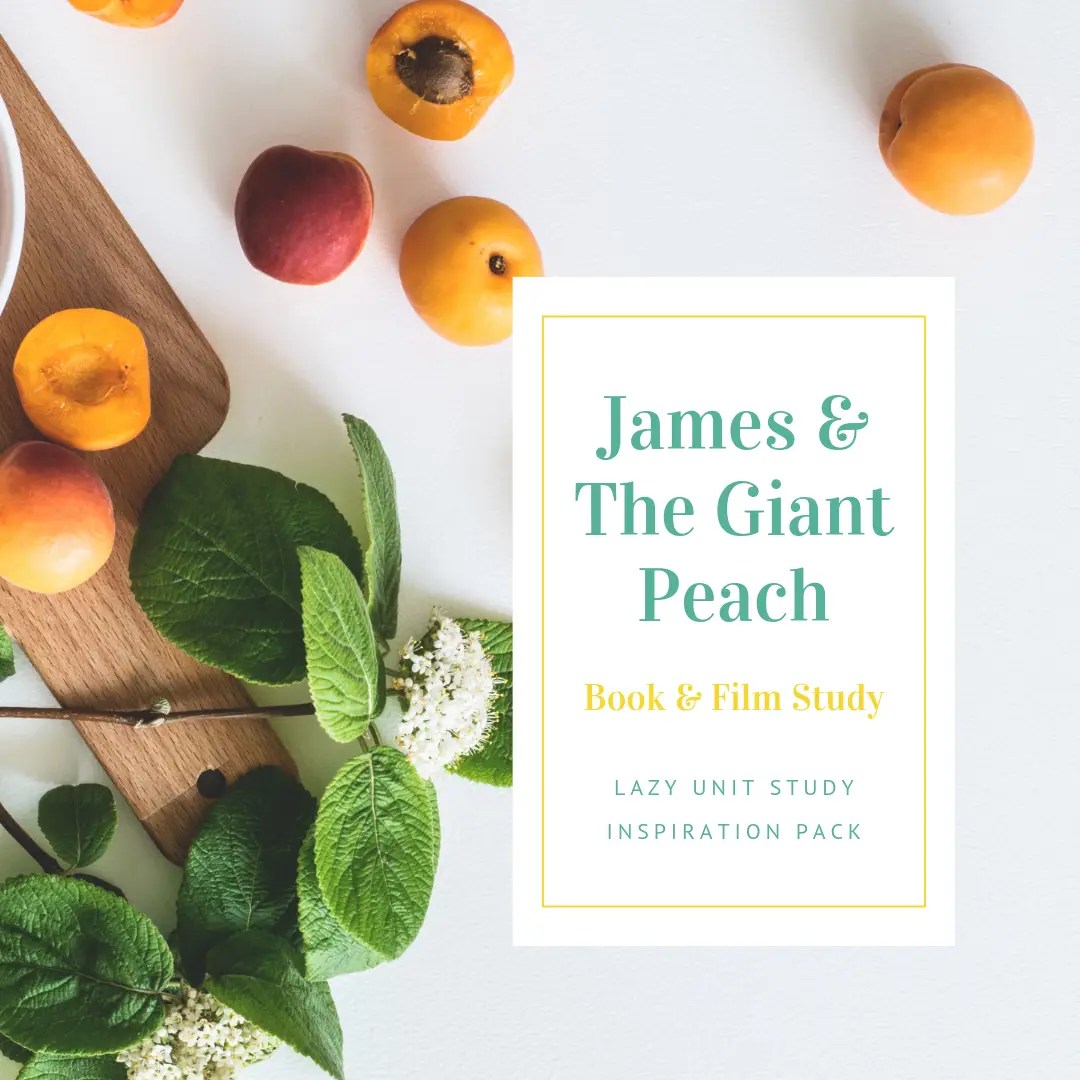 James and the Giant Peach Book & Film Study {Lazy Unit Study Inspiration Pack} | My Little Poppies James and the Giant Peach Book & Film Study {Lazy Unit Study Inspiration Pack} | My Little Poppies
