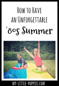 How to Have an Unforgettable '80s Summer