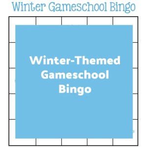 Winter-Themed Gameschool Bingo | My Little Poppies