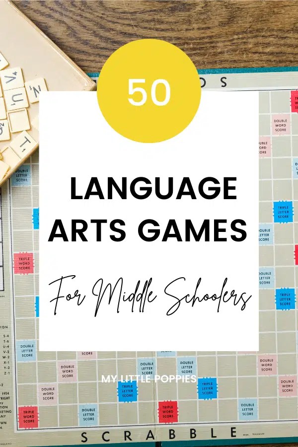 50 Entertaining Language Arts Games For Middle Schoolers | My Little Poppies