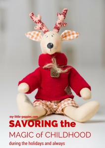 Savoring the Magic of Childhood During the Holidays and Always