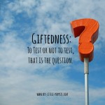 giftedness to test or not to test