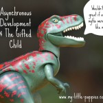 Asynchronous Development and the gifted child