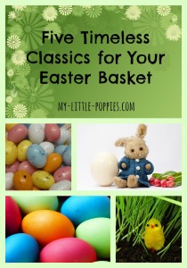 Five Timeless Classics for Your Easter Basket