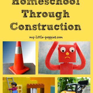 How to Homeschool Through Construction