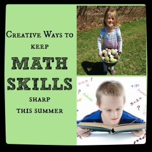 Creative ways to keep math skills sharp this summer
