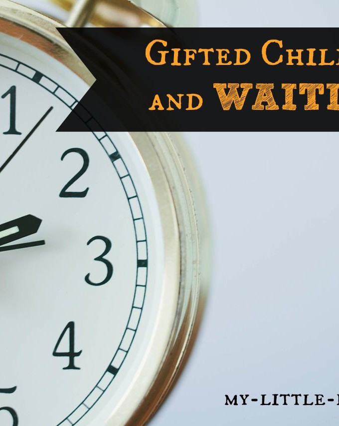 Gifted Children and Waiting