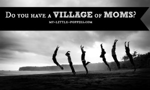 do you have a village of moms