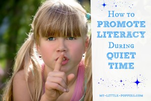 How to Promote Literacy During Quiet Time