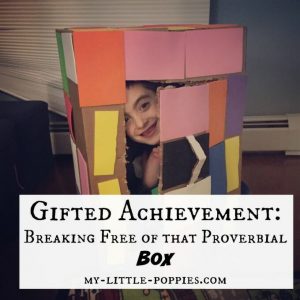 Gifted Achievement Breaking Free of that Proverbial Box