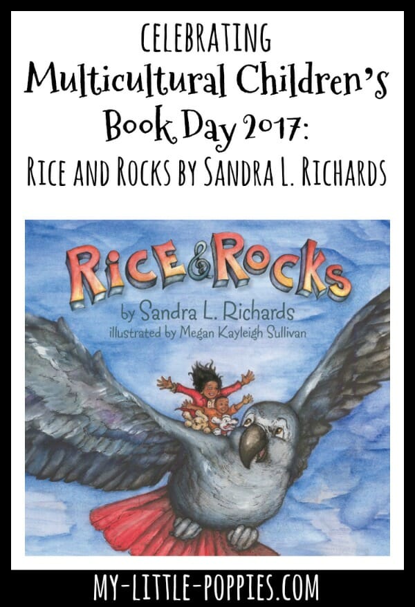 Celebrating Multicultural Children’s Book Day 2017 with Rice and Rocks by Sandra L. Richards | My Little Poppies