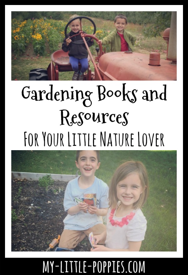 Gardening Books and Resources for Your Little Nature Lover | My Little Poppies