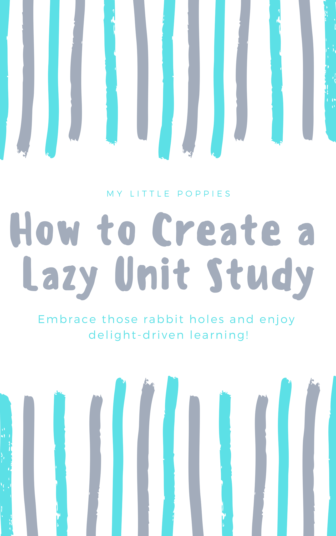 How to Create a Lazy Unit Study