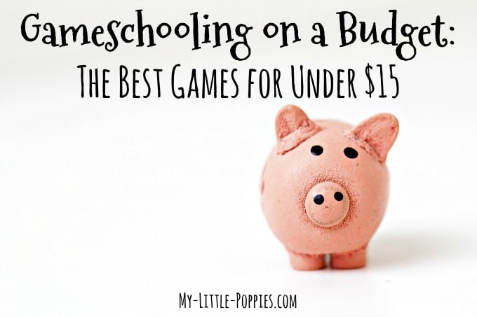 Gameschooling on a Budget: The Best Games for Under $15
