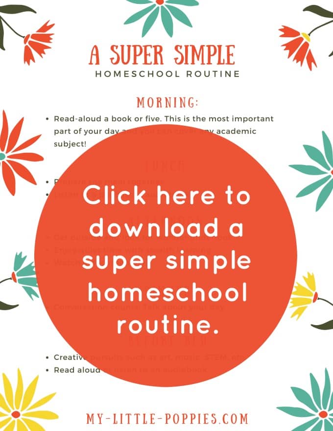 How to Create a Super Simple Homeschool Routine | My Little Poppies